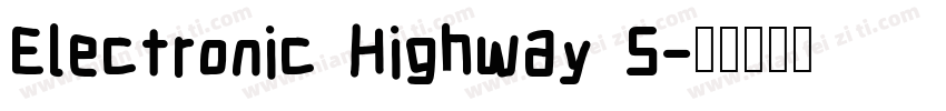 Electronic Highway S字体转换